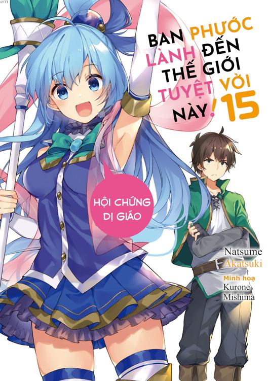 Kono Subarashii Sekai Ni Shukufuku o! vol 15 - Hội Chứng Dị Giáo